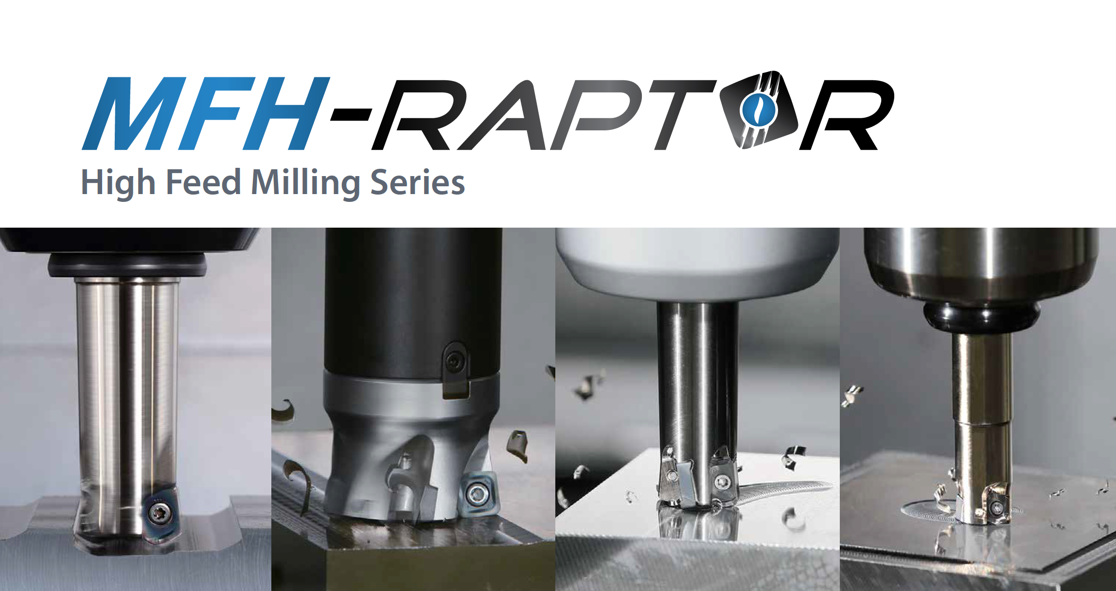 MFH-Raptor High Feed End Mills & Face Mills